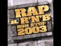 Rap Rnb Non Stop 2003 01 Gravé Dans La Roche ...