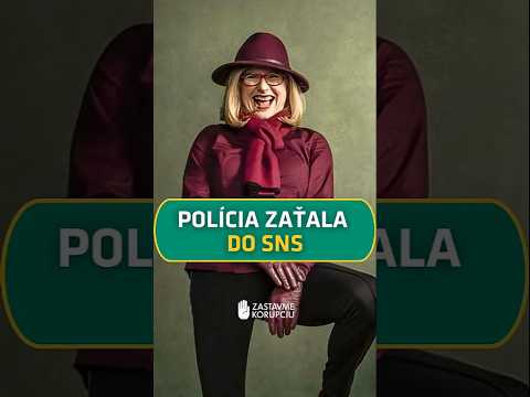 Nominantku SNS a Smeru stíha polícia