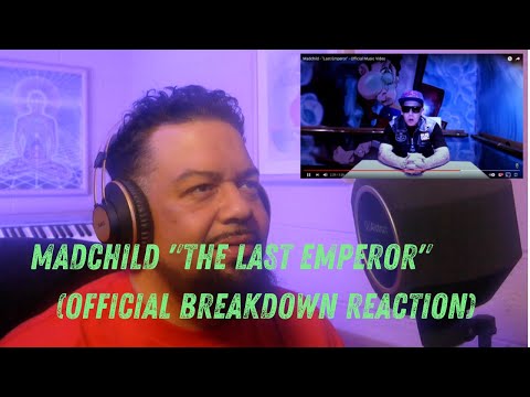 Madchild - "Last Emperor" - Official Breakdown Reaction Video