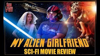 MY ALIEN GIRLFRIEND ( 2019 Ken Breese ) Comedy Sci-Fi Movie Review video