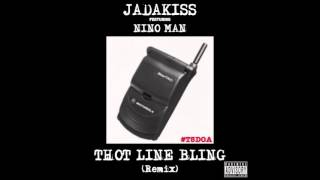 Jadakiss ft Nino Man - Thot Line Bling Remix (CLEAN)