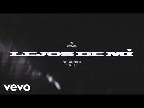 Choclock, Plastikboy - Lejos De Mí (Visualizer)