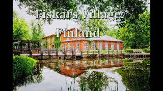 Fiskars Village  - Finland