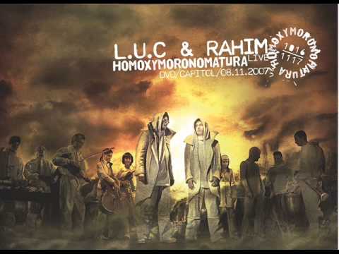 L.U.C. & Rahim - Odmieniając Się Przez Nibyprzypadki