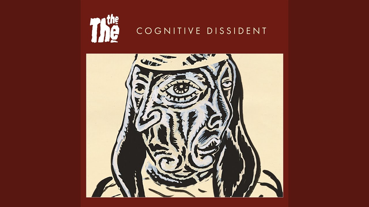 The The - Cognitive Dissident