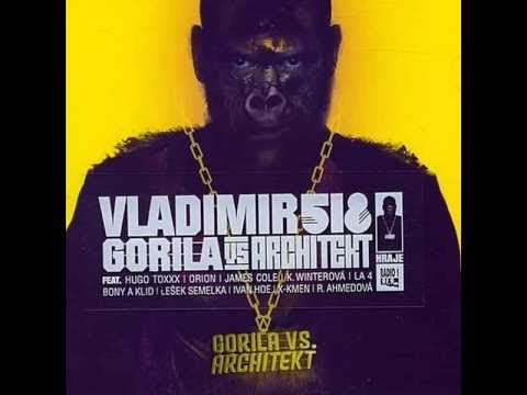 Vladimir 518 - Gorila vs. Architekt - Boogie down Praha
