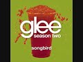 Songbird - Soundtrack - Glee