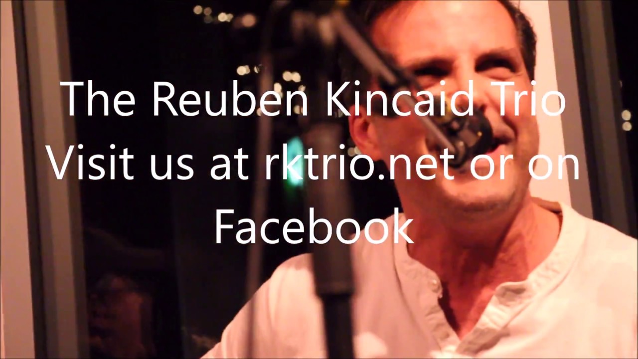 Promotional video thumbnail 1 for The Rueben Kincaid Trio