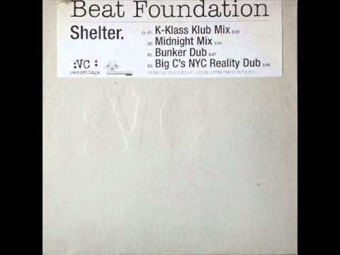 Beat Foundation - Shelter (K Klass Klub Mix) (HQ)