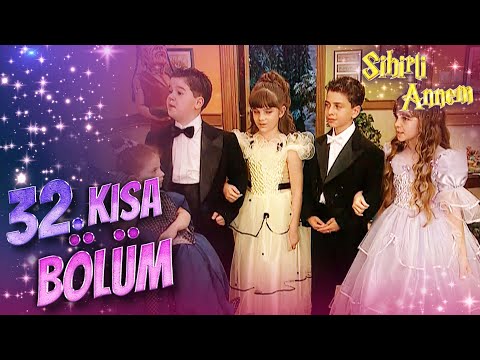 Sihirli Annem 32. Kısa bölüm