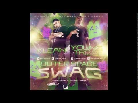Klean x Young Trizo - OuterSpace Swag (Produced by Young Trizo)
