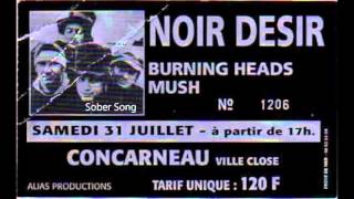 1993 - Noir Désir  Sober Song (live Concarneau)