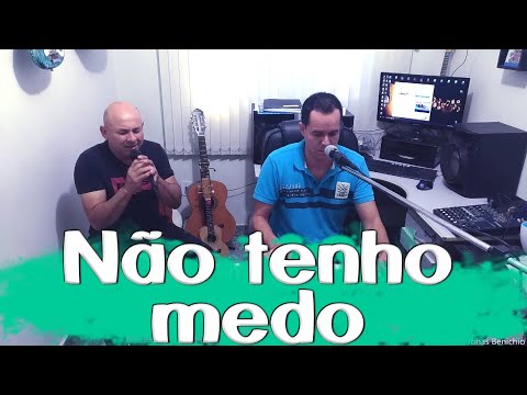 Derly com Jonas Benichio - Não tenho medo (Cover)