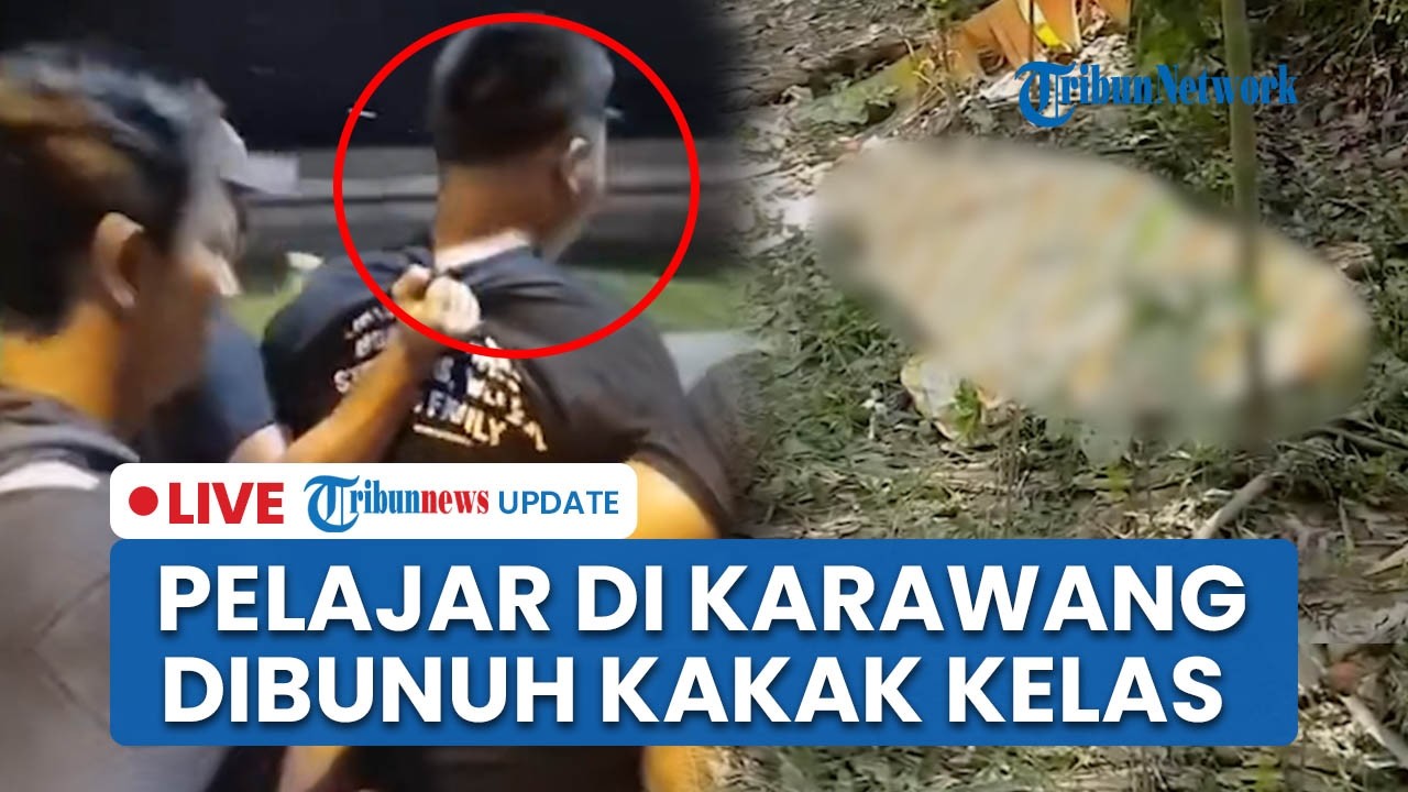 LIVE: Pelajar di Karawang Tewas Dibunuh Kakak Kelas, Pelaku yang Terlilit Utang Jual Motor Korban