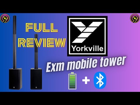 YORKVILLE EXM MOBILE TOWER REVIEW/BATTERY POWERED/COLUMN ARRAY/DJ GEAR REVIEWS