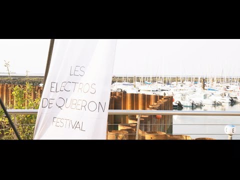 Les Électros de Quiberon Festival #1 (After movie 2018)