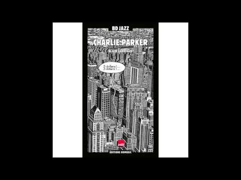 Charlie Parker - I Can’t Get Started