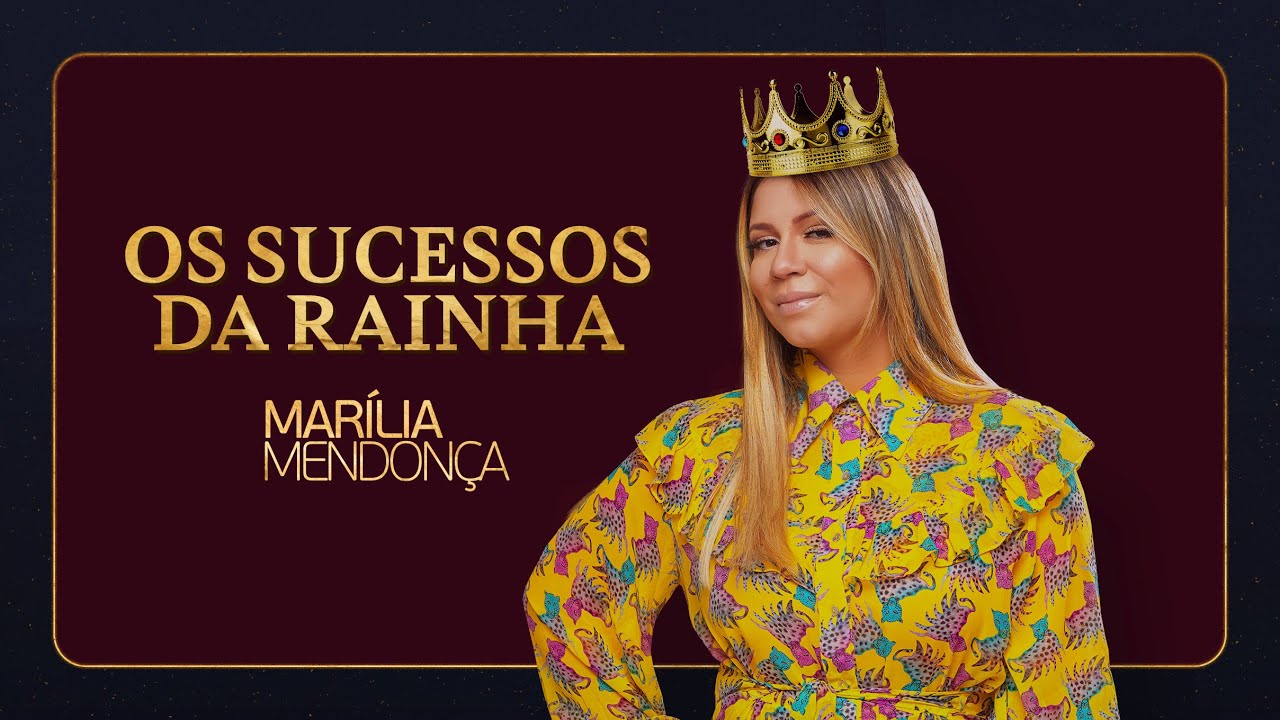 Marília Mendonça - Os Sucessos da Rainha