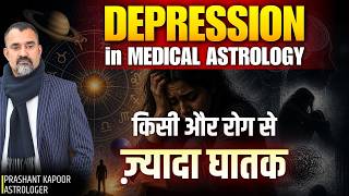 Depression & Astrology Connection? Signs, Causes & Remedies | Prashant Kapoor