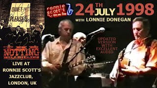 The Notting Hillbillies and Lonnie Donegan LIVE 24th July 1998 — Ronnie Scott&#39;s, London [50 fps]