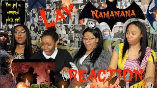 LAY NAMANANA MV REACTION