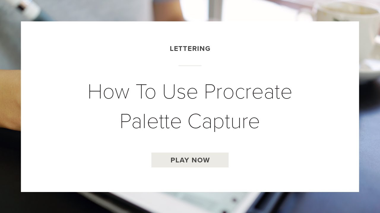 How To Use Procreate Palette Capture