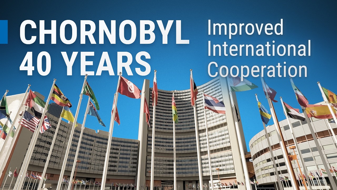 Chornobyl 40 Years: Improved International Cooperation