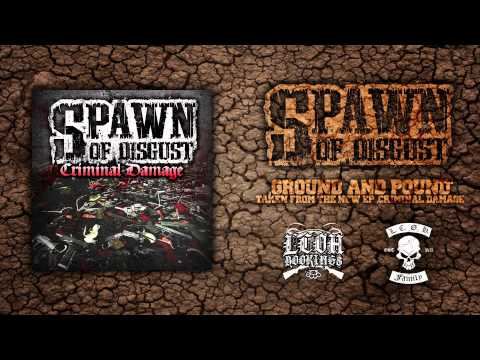 SPAWN OF DISGUST - GROUND AND POUND