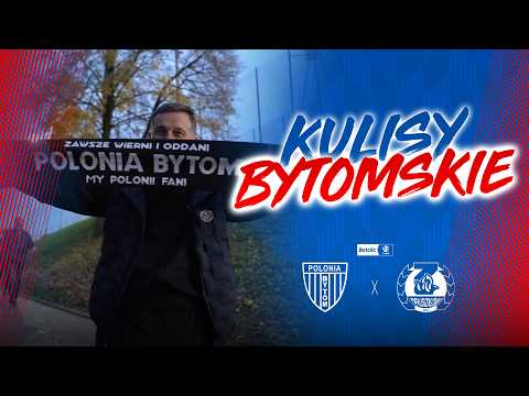 KULISY BYTOMSKIE | Polonia Bytom - Znicz Pruszków (2.11.2025)