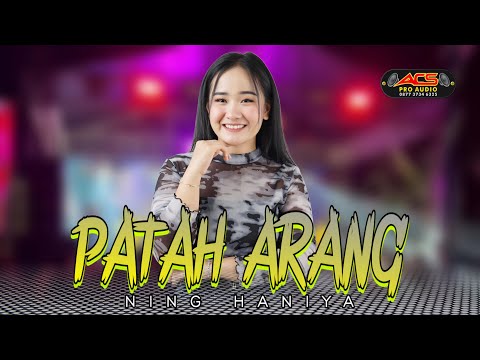 PATAH ARANG (Leo Waldy) // NING HANIYA // ACS PRO AUDIO