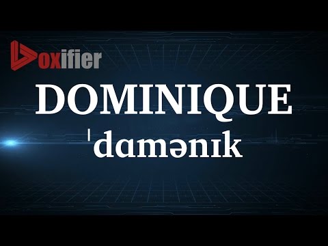 English Pronunciation of Dominique - Voxifier.com