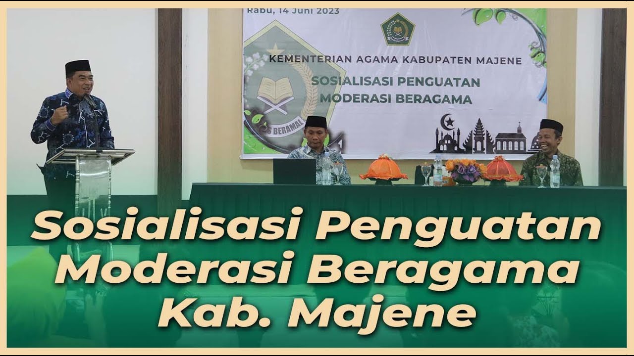 Sosialisasi Penguatan Moderasi Beragama Kab. Majene