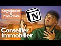 Optimiser votre ORGANISATION : Outils NOTION pour Conseiller immobilier