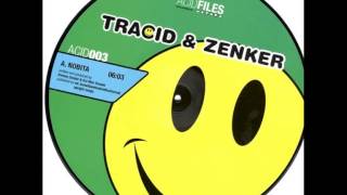 Tracid and Zenker - Aktionsradius