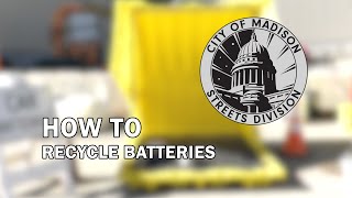 How to Recycle Batteries