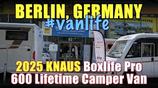 BERLIN, GERMANY: 2025 Knaus Boxlife Pro 600 Lifetime Camper Van #vanlife