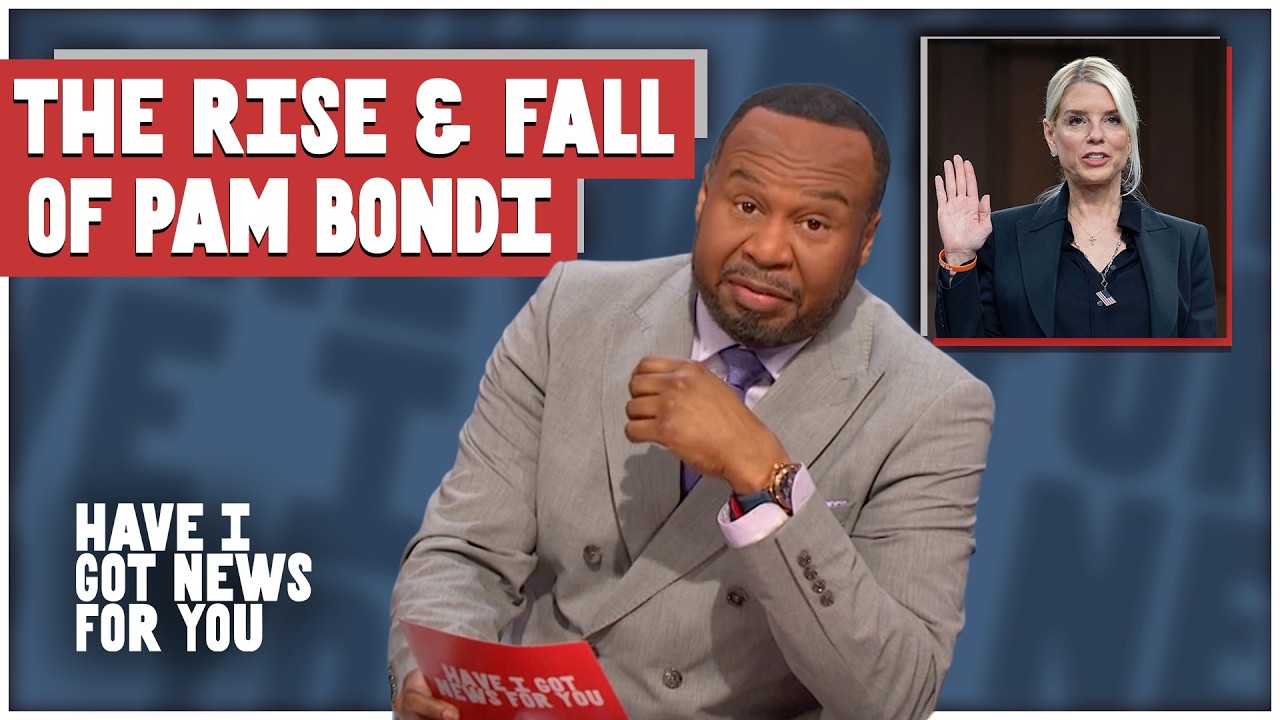 The Rise & Fall of Pam Bondi! | Have I Got News for You US (Time Capsule)