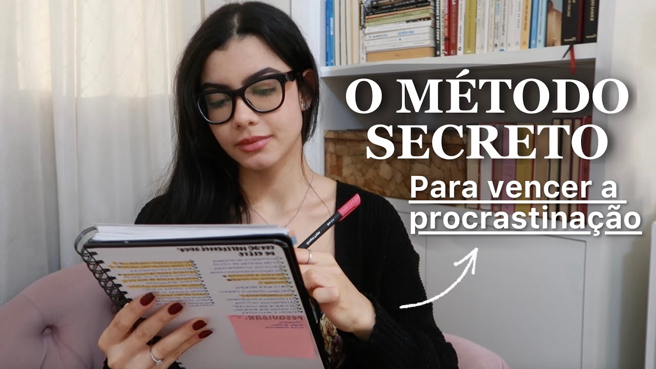 O SEGREDO para agir SEM VONTADE e vencer a PROCRASTINAÇÃO!
