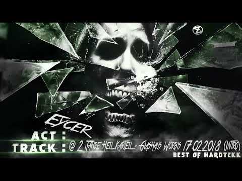 Eycer @ 2 Jahre Hell Kartell - Glashaus Worbis 17.02.2018 (Intro)