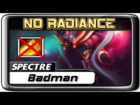 Badman Spectre without Radiance Dota 2 Play
