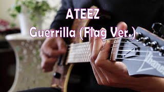 ATEEZ (에이티즈) - Guerrilla 'Flag Ver.' (Guitar Cover)
