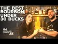 Best Bourbons Under $30 - A Blind Flight Challenge