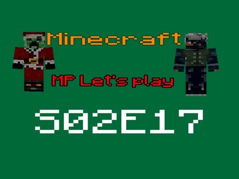 Minecraft MP Let's play S02E17
