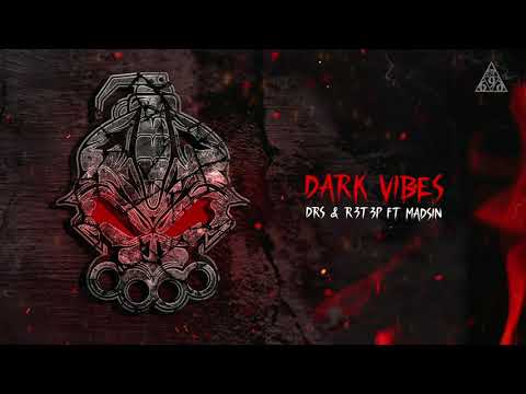 DRS x R3T3P ft Madsin - Dark vibes