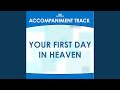 Your First Day in Heaven (Low Key Eb-E with Background Vocals)