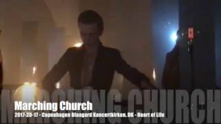 Marching Church - Heart of Life - 2017-02-17 - Copenhagen Blaagaard Koncertkirken, DK