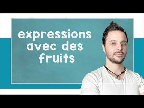 lingoni FRENCH (18) - Apprenez 5 expressions avec les fruits - B1/B2