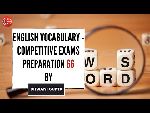 English vocabulary - Competitive exams preparation - 66 | Dhwani Gupta