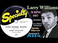 Larry Williams | High School Dance | Specialty 78 rpm | 1957 USA