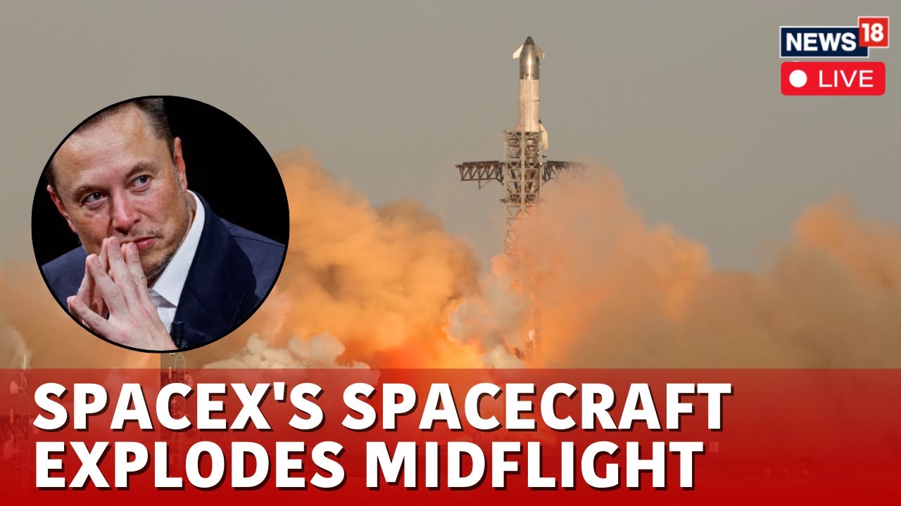 Elon Musk's SpaceX Starship Spacecraft Explodes Midflight For A Second Time | SpaceX Live | N18G